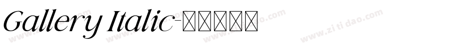 Gallery Italic字体转换